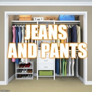 Jeans and pants
